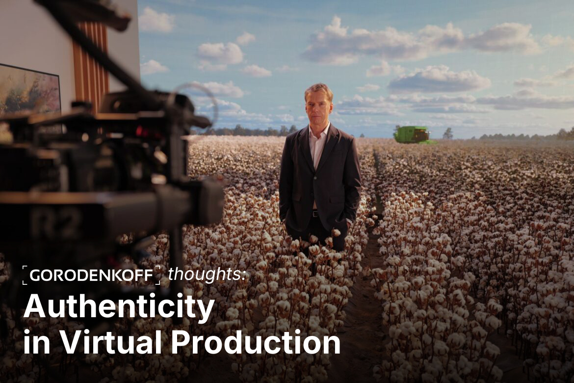 Gorodenkoff thoughts: Authenticity in Virtual Production